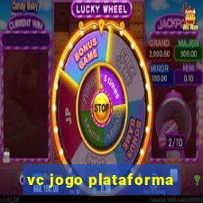 vc jogo plataforma